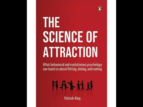 The Science Of Attraction