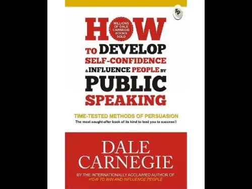 How To Develop Self-Confidence Influence People By Public Speaking