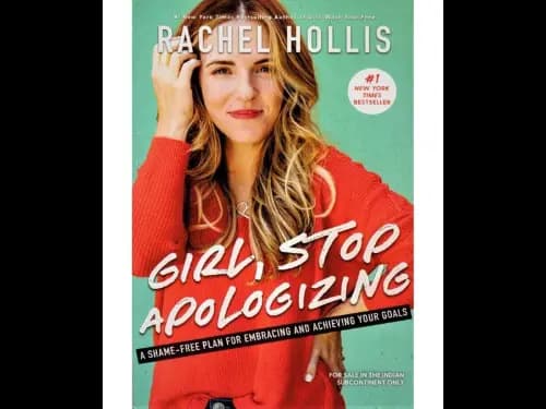 Girl Stop Apologizing