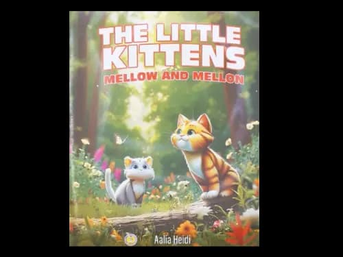 THE LITTLE KITTENS - MELLOW AND MELLON