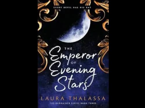 THE EMPEROR OF EVENING STARS