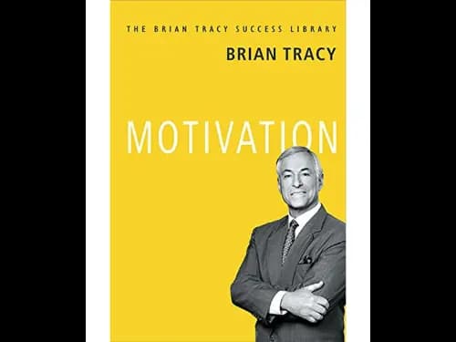 Motivation Brian Tracy