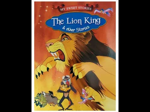 MY SWEET STORIES The Lion King & Other Stories
