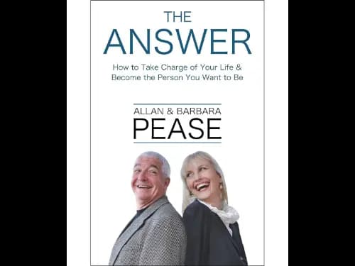 The Answer (How To Take Charge Of Your Life Become The Person You Want To Be)