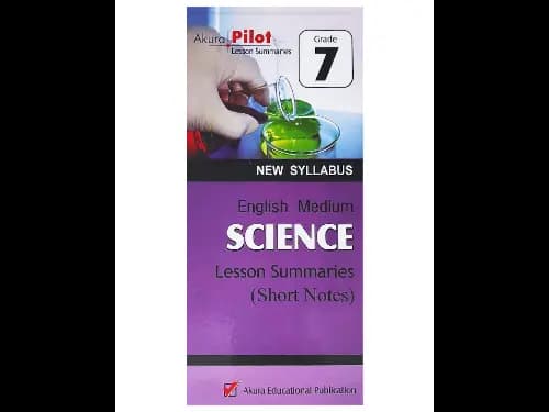 Akura Grade 7 Science Lesson Summaries