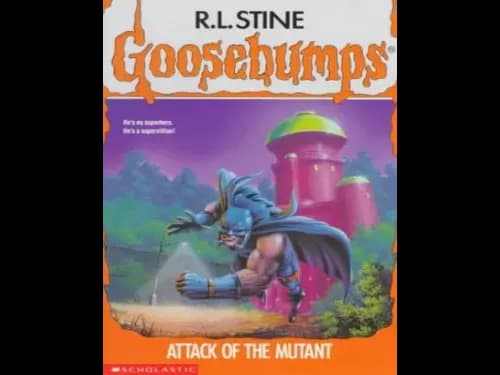 Goosebumps : Attack of The Mutant by R.L. Stine