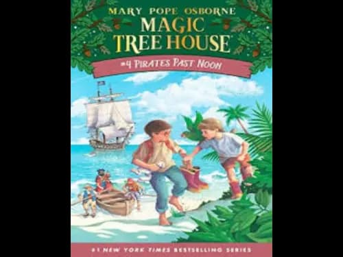 Magic Tree House : Pirates Past Noon by Mary Pope Osborne