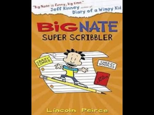 Big Nate : Super Scribbler by Lincoln Peirce