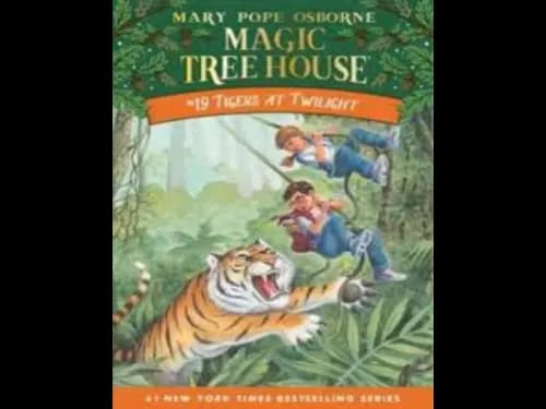 Magic Tree House : Tigers at Twilight by Mary Pope Osborne