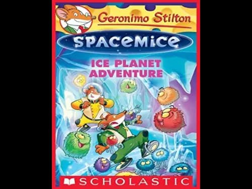 Geronimo Stilton Spacemice 3 : Ice Planet Adventure by Geronimo Stilton