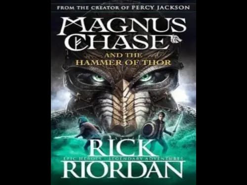 Magnus Chase And The Hammer Of Thor by Rick Riordan