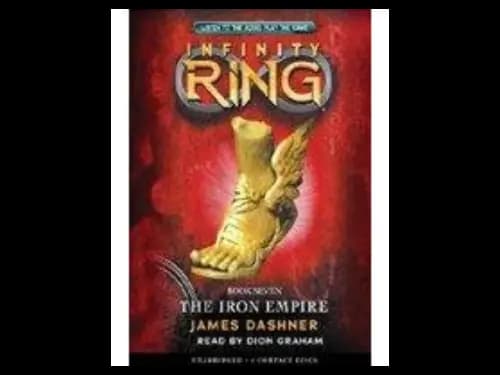 Infinity Ring 07 : The Iron Empire by James Dashner