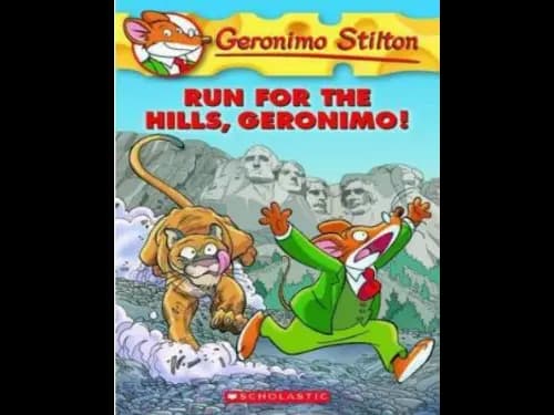 Geronimo Stilton 47 : Run for the hills Geronimo by Geronimo Stilton