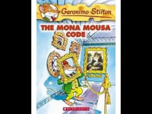 Geronimo Stilton 15 : The Mona Mousa Code by Geronimo Stilton