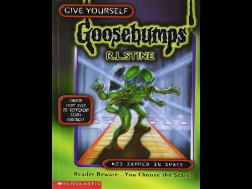 Goosebumps : 23 Zapped in Space by R.L. Stine