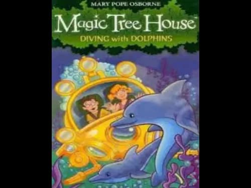 Magic Tree House : Diving With Dolphins by Mary Pope Osborne