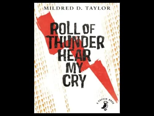 Roll of Thunder Hear My Cry by Mildred D.Taylor