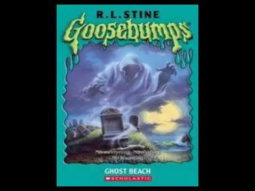 Goosebumps : Ghost Beach by R.L. Stine