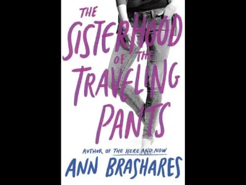 The Sisterhood of the Traveling Pants by Ann Brashares