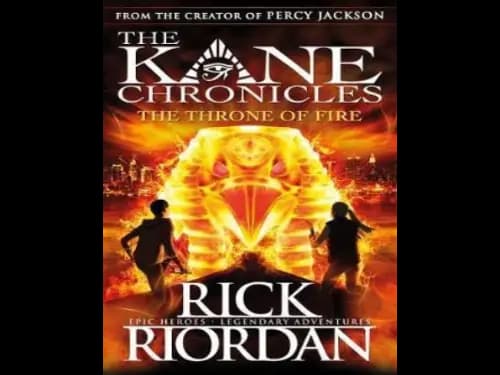 The Kane Chronicles : The Throne Of Fire by Rick Riordan