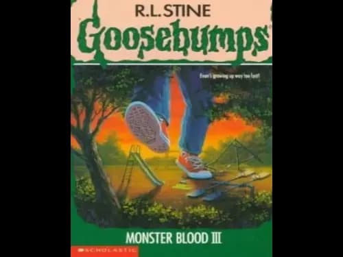 Goosebumps : Monster Blood III by R.L. Stine