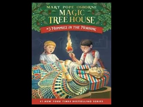 Magic Tree House : Mummies in The Morning by Mary Pope Osborne