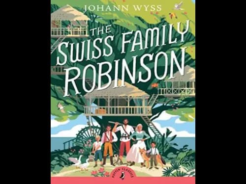 Puffin Classics : The Swiss Family Robinson by Jon Scieszka