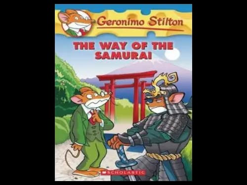 Geronimo Stilton 49 : The Way of the Samurai by Geronimo Stilton