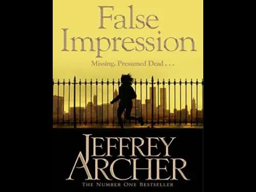 False Impression : New by Jeffrey Archer