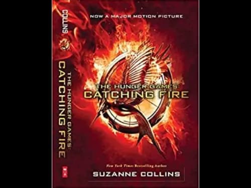 The Hunger Games : Catching Fire by Suzanne Collins