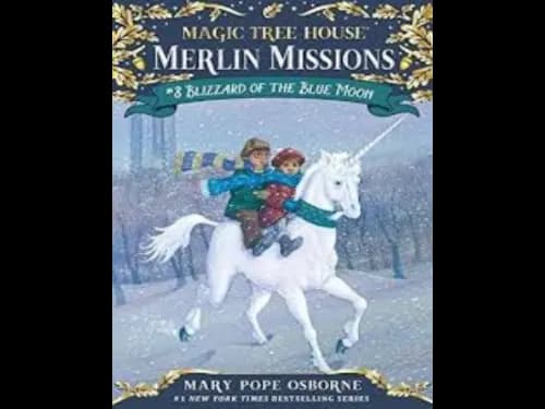 Magic Tree House : Blizzard Of The Blue Moon by Mary Pope Osborne