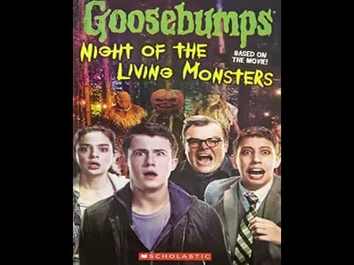 Goosebumps : Night of The Living Monsters by R.L. Stine