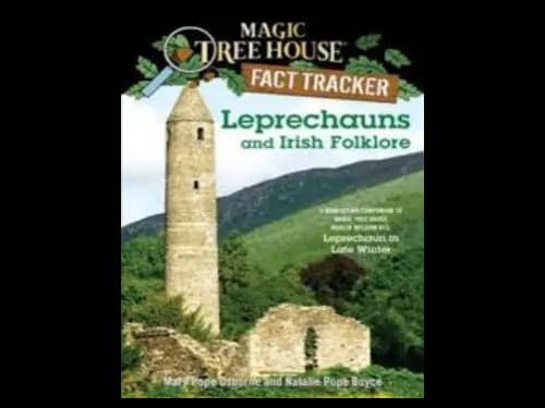 Magic Tree House Fact Tracker 21 : Leprechauns and Irish Folklore by Mary Pope Osborne