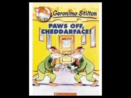 Geronimo Stilton 6 : Paws Off Cheddarface by Geronimo Stilton