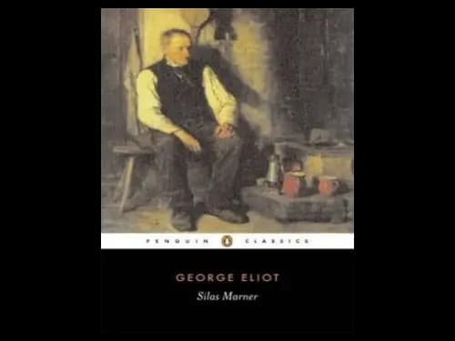 Penguin Classics : Silas Marner by George Eliot