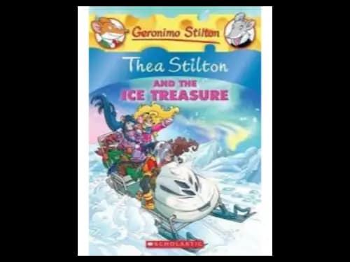 Thea Stilton : And The Ice Treasure by Geronimo Stilton,Thea Stilton