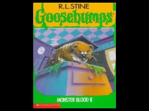 Goosebumps : Monster Blood II by R.L. Stine