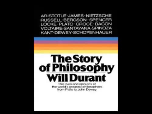 The Story Of Philosophy by Will Durant