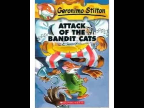 Geronimo Stilton 8 : Attack of The Bandit Cats by Geronimo Stilton