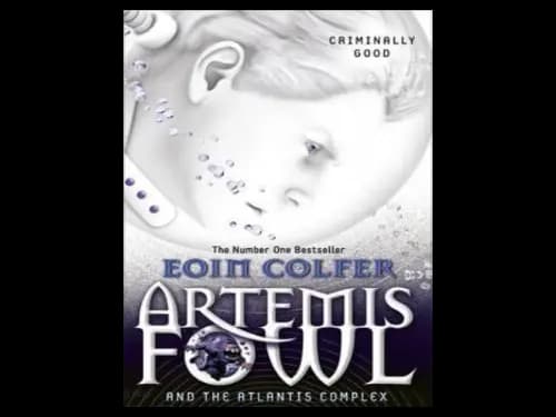 Artemis Fowl and The Atlantis Complex by Eoin Colfer