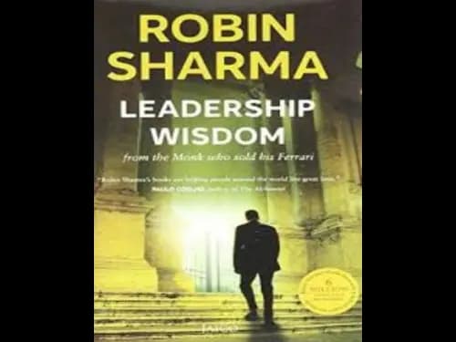Leadership Wisdom by Robin Sharma