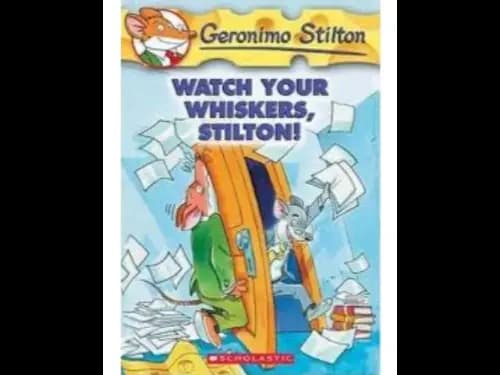 Geronimo Stilton 17 : Watch Your Whiskers Stilton by Geronimo Stilton