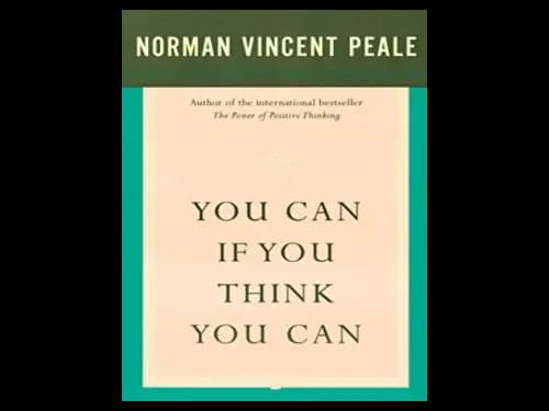 You Can If You Think You Can by Norman Vincent Peale