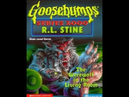 Goosebumps : 17 The Werewolf in The Living Room by R.L. Stine