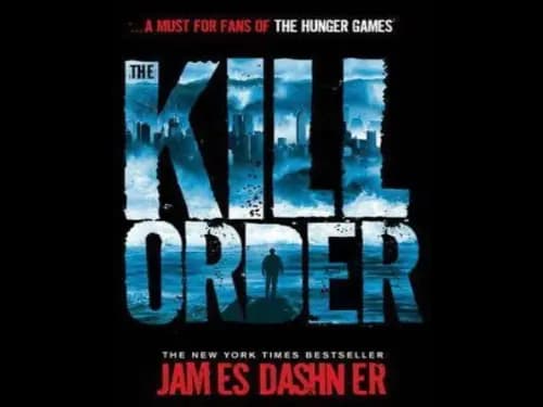 The Kill Order by James Dashner