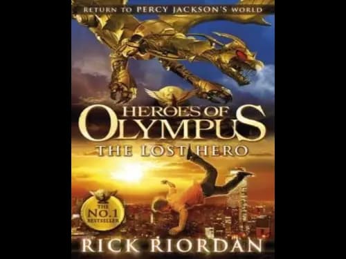 Heroes of Olympus : The Lost Hero by Rick Riordan