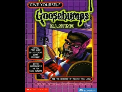 Goosebumps : 31 The Werewolf of Twisted Tree Lodge by R.L. Stine