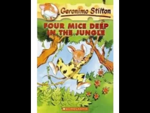 Geronimo Stilton 5 : Four Mice Deep in The Jungle by Geronimo Stilton