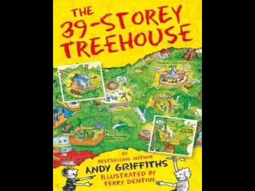 The 39 Story Treehouse by Andy Griffiths,Terry Denton