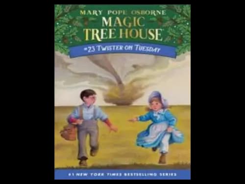 Magic Tree House : Twister on Tuesday by Mary Pope Osborne